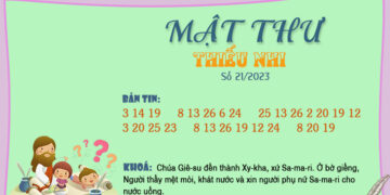 MẬT THƯ SỐ 21/2023 – DÀNH CHO THIẾU NHI