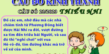 CÂU SỐ 23/2023 – DÀNH CHO THIẾU NHI