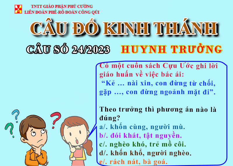 CÂU SỐ 24/2023 – DÀNH CHO HUYNH TRƯỞNG