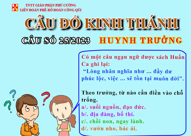 CÂU SỐ 25/2023 – DÀNH CHO HUYNH TRƯỞNG