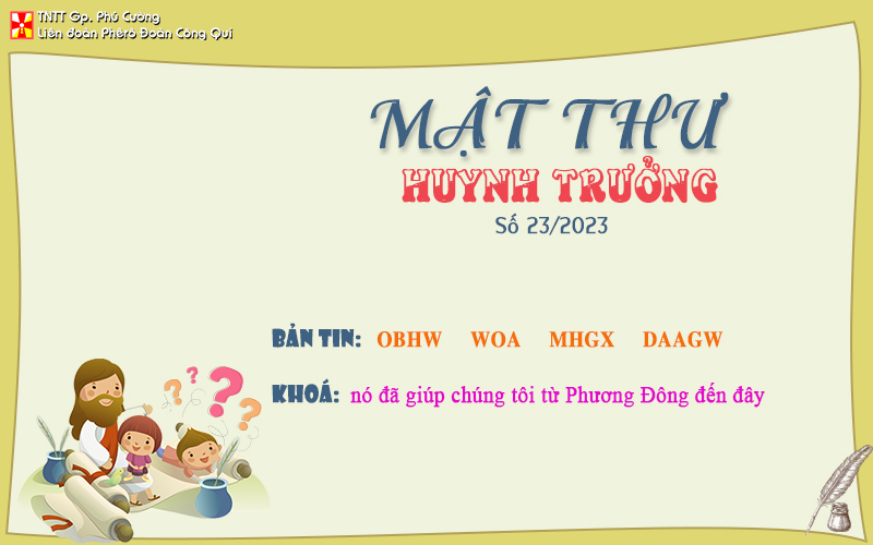 MẬT THƯ SỐ 23/2023 – DÀNH CHO HUYNH TRƯỞNG