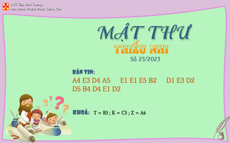 MẬT THƯ SỐ 23/2023 – DÀNH CHO THIẾU NHI