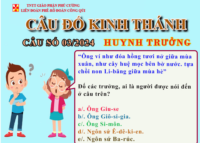 CÂU SỐ 03/2024 – DÀNH CHO HUYNH TRƯỞNG
