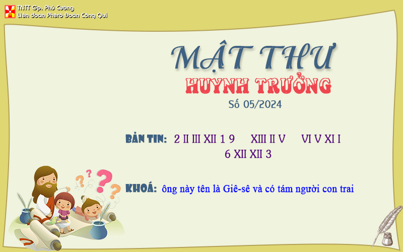 MẬT THƯ SỐ 05/2024 – DÀNH CHO HUYNH TRƯỞNG