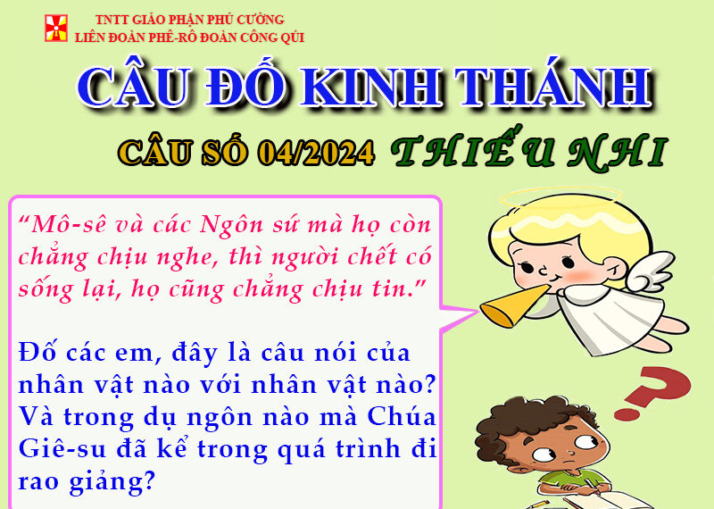 CÂU SỐ 04/2024 – DÀNH CHO THIẾU NHI
