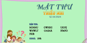 MẬT THƯ SỐ 04/2024 – DÀNH CHO THIẾU NHI