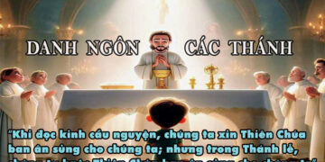 DANH NGÔN CÁC THÁNH