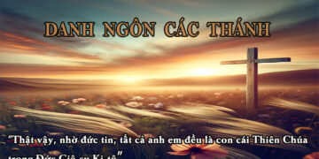 DANH NGÔN CÁC THÁNH