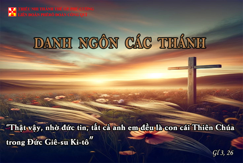 DANH NGÔN CÁC THÁNH