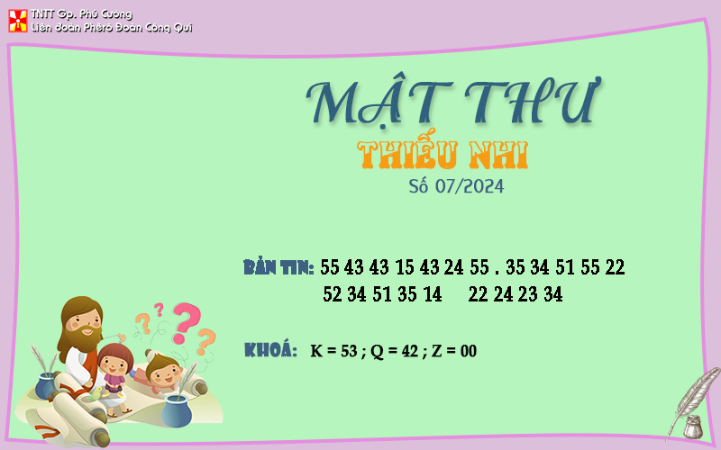 MẬT THƯ SỐ 07/2024 – DÀNH CHO THIẾU NHI