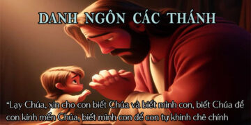 DANH NGÔN CÁC THÁNH