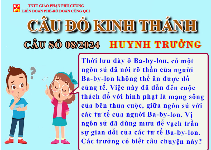CÂU SỐ 08/2024 – DÀNH CHO HUYNH TRƯỞNG