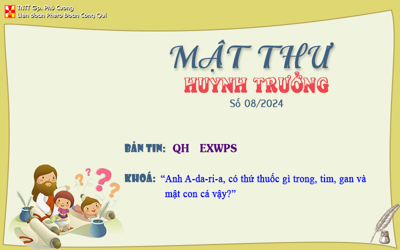 MẬT THƯ SỐ 08/2024 – DÀNH CHO HUYNH TRƯỞNG