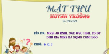 MẬT THƯ SỐ 09/2024 – DÀNH CHO HUYNH TRƯỞNG
