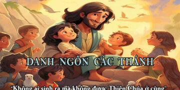 DANH NGÔN CÁC THÁNH