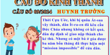 CÂU SỐ 09/2024 – DÀNH CHO HUYNH TRƯỞNG