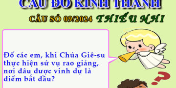 CÂU SỐ 09/2024 – DÀNH CHO THIẾU NHI