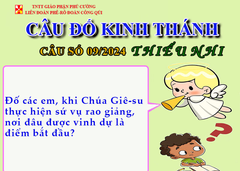 CÂU SỐ 09/2024 – DÀNH CHO THIẾU NHI