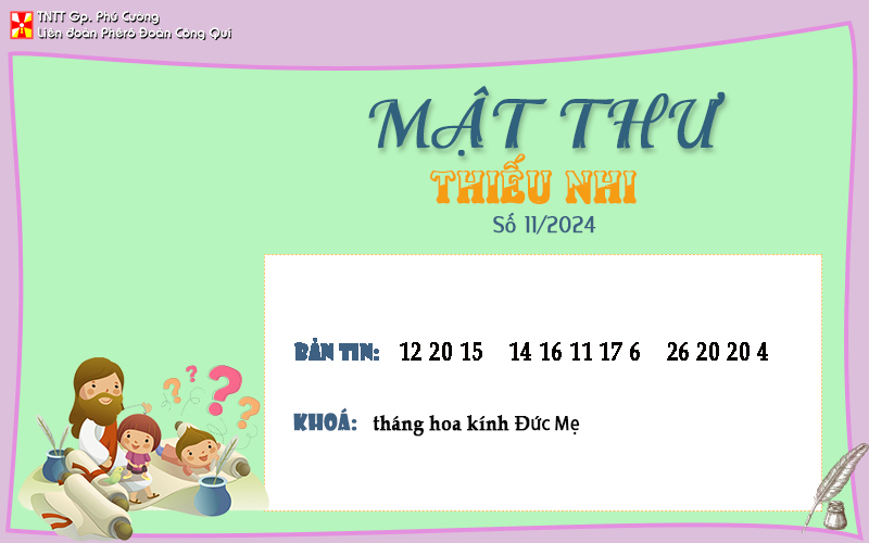 MẬT THƯ SỐ 11/2024 – DÀNH CHO THIẾU NHI
