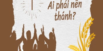 VÀI ĐIỂM CHÚ Ý GIÚP NGƯỜI TRẺ NÊN THÁNH THIỆN