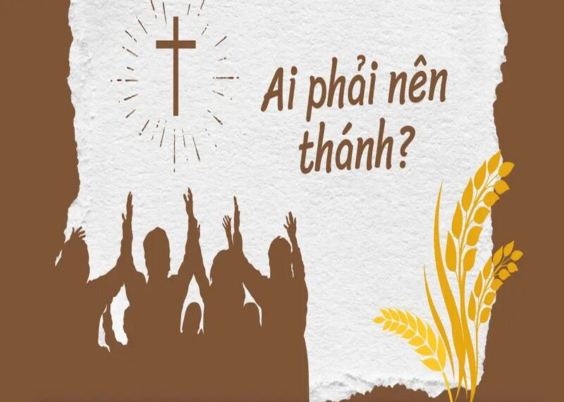 VÀI ĐIỂM CHÚ Ý GIÚP NGƯỜI TRẺ NÊN THÁNH THIỆN