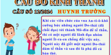 CÂU SỐ 12/2024 – DÀNH CHO HUYNH TRƯỞNG
