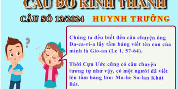 CÂU SỐ 13/2024 – DÀNH CHO HUYNH TRƯỞNG