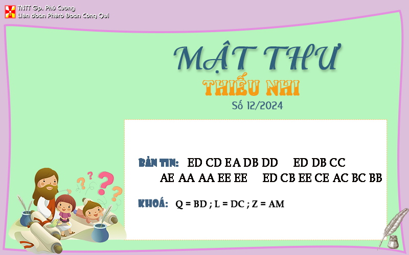 MẬT THƯ SỐ 12/2024 – DÀNH CHO THIẾU NHI