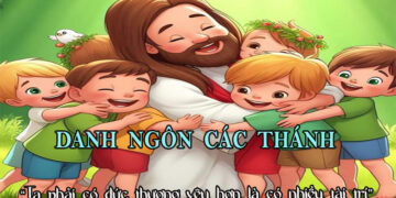 DANH NGÔN CÁC THÁNH