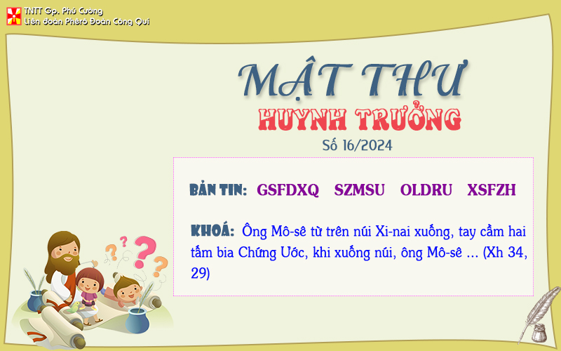 MẬT THƯ SỐ 16/2024 – DÀNH CHO HUYNH TRƯỞNG