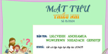 MẬT THƯ SỐ 15/2024 – DÀNH CHO THIẾU NHI
