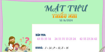 MẬT THƯ SỐ 16/2024 – DÀNH CHO THIẾU NHI