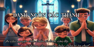 DANH NGÔN CÁC THÁNH