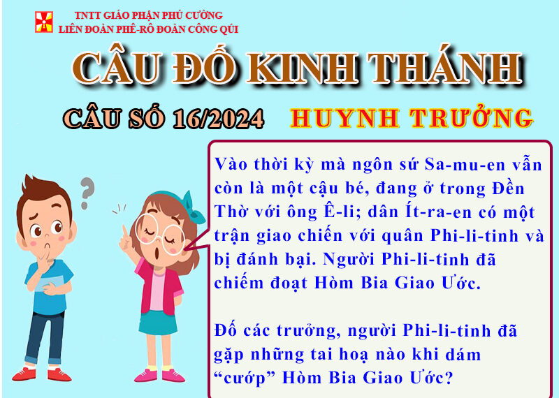 CÂU SỐ 16/2024 – DÀNH CHO HUYNH TRƯỞNG