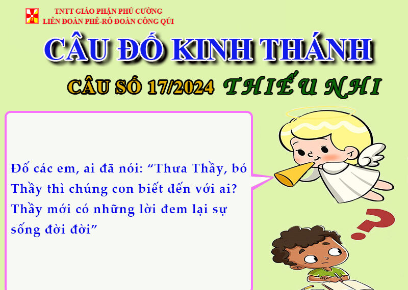 CÂU SỐ 17/2024 – DÀNH CHO THIẾU NHI