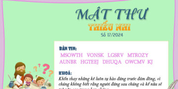 MẬT THƯ SỐ 17/2024 – DÀNH CHO THIẾU NHI