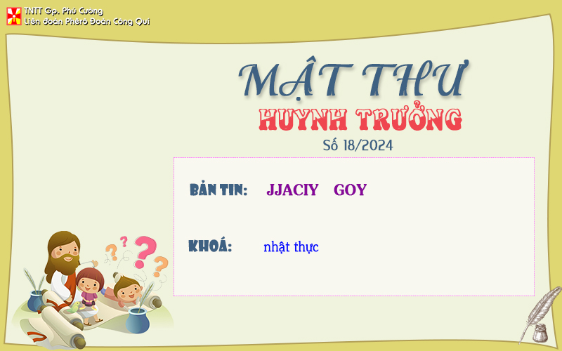 MẬT THƯ SỐ 18/2024 – DÀNH CHO HUYNH TRƯỞNG