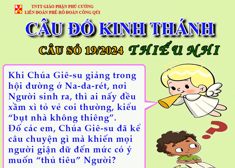 CÂU SỐ 19/2024 – DÀNH CHO THIẾU NHI