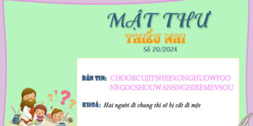 MẬT THƯ SỐ 20/2024 – DÀNH CHO THIẾU NHI