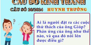 CÂU SỐ 20/2024 – DÀNH CHO HUYNH TRƯỞNG