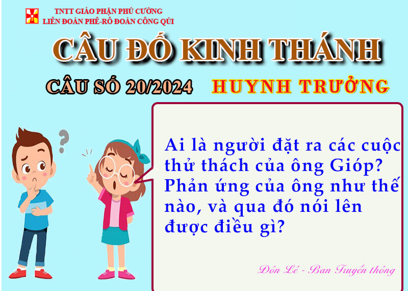 CÂU SỐ 20/2024 – DÀNH CHO HUYNH TRƯỞNG