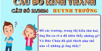 CÂU SỐ 21/2024 – DÀNH CHO HUYNH TRƯỞNG