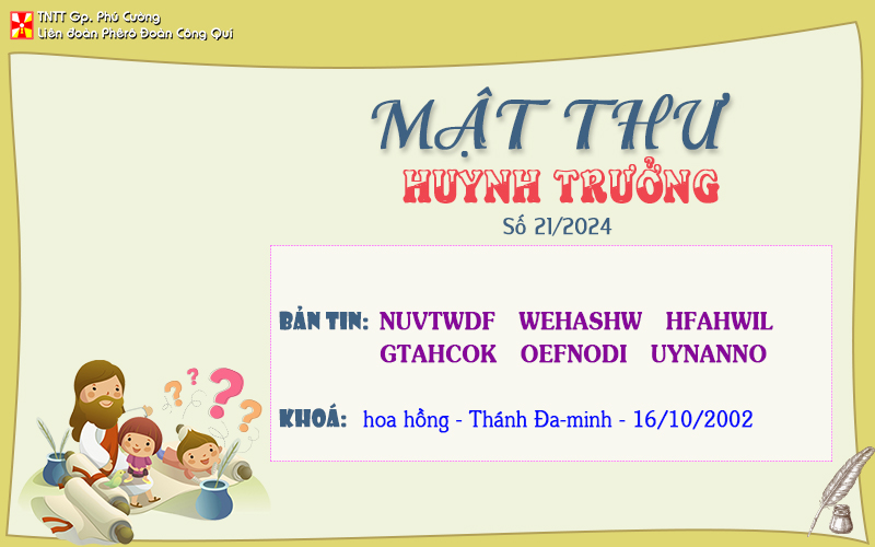 MẬT THƯ SỐ 21/2024 – DÀNH CHO HUYNH TRƯỞNG