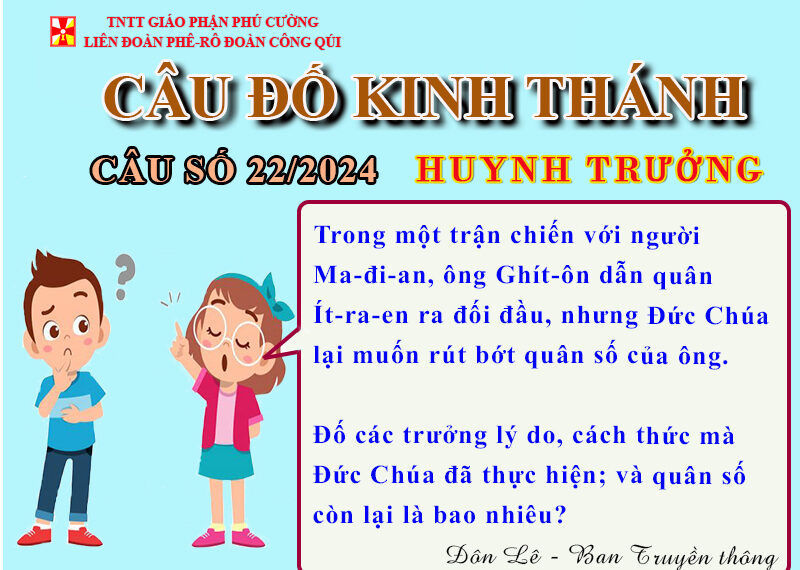 CÂU SỐ 22/2024 – DÀNH CHO HUYNH TRƯỞNG