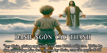 DANH NGÔN CÁC THÁNH