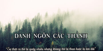 DANH NGÔN CÁC THÁNH