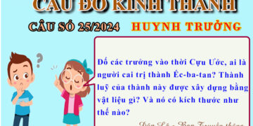 CÂU SỐ 25/2024 – DÀNH CHO HUYNH TRƯỞNG