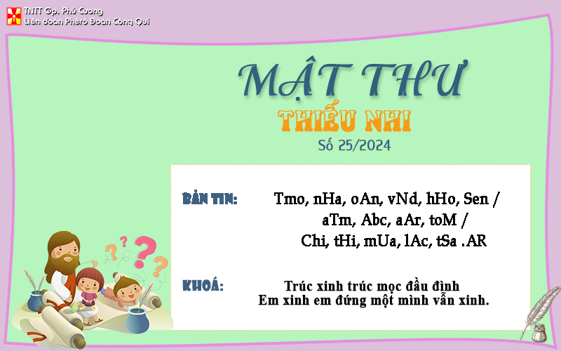 MẬT THƯ SỐ 25/2024 – DÀNH CHO THIẾU NHI