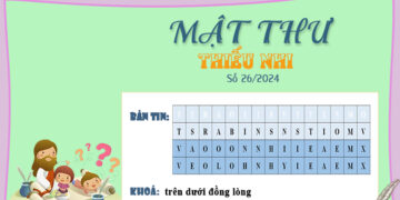 MẬT THƯ SỐ 26/2024 – DÀNH CHO THIẾU NHI