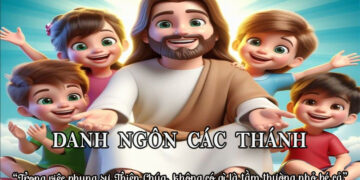 DANH NGÔN CÁC THÁNH